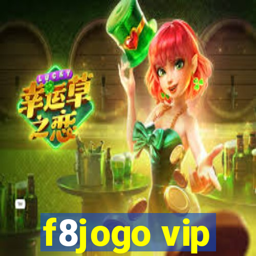 f8jogo vip